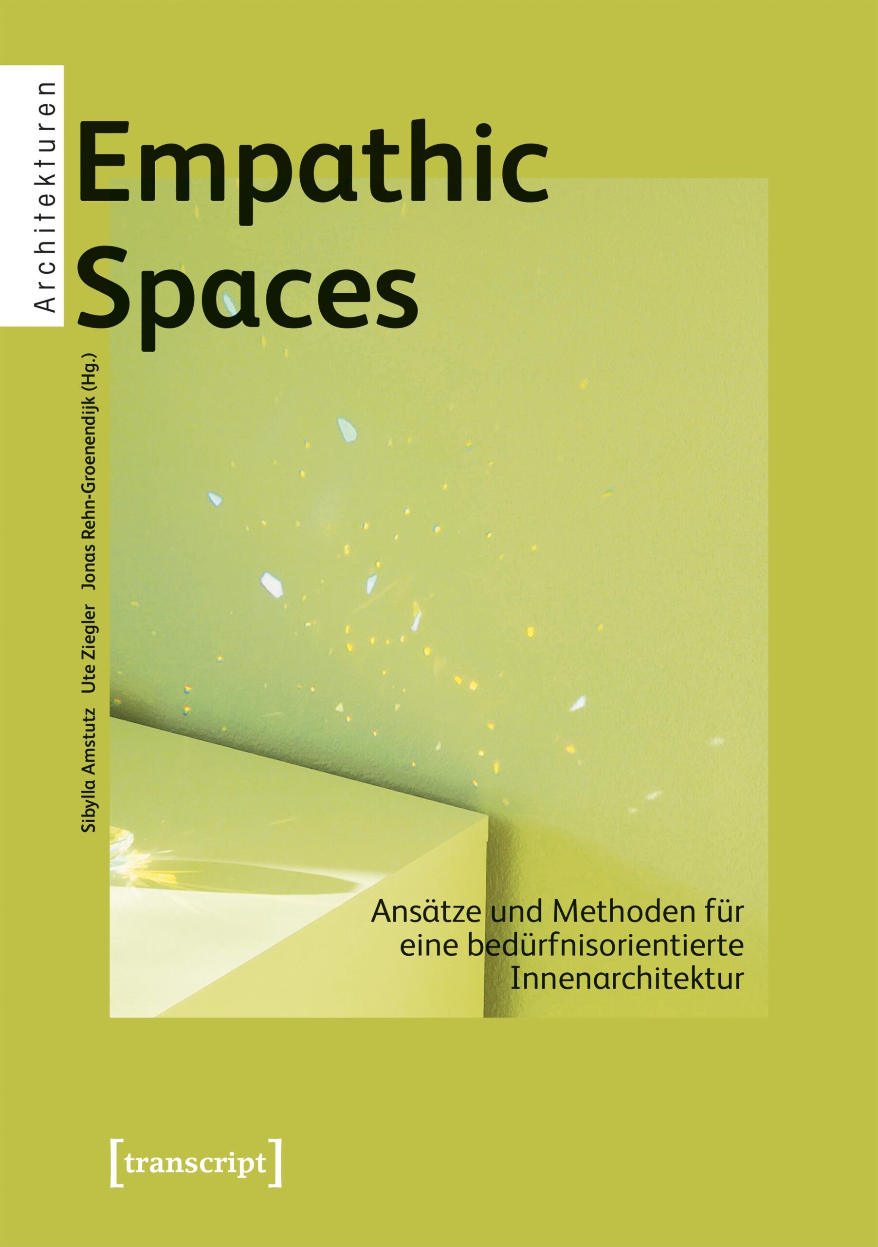 Empathic Spaces - Approaches and methods for needs oriented interior design